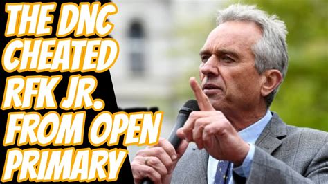 Rfk Jr Accuses Democratic National Committee Of Rigging Primary