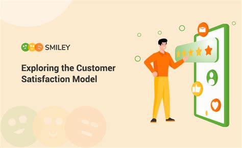 Customer Satisfaction Model: A Guide to Improving Your Business