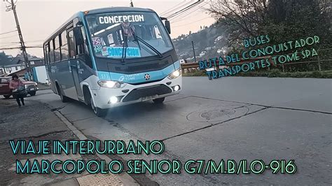 Viaje Interurbano En Marcopolo Senior G M Benz Lo Buses Ruta Del