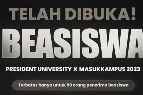 President University Siapkan Beasiswa Untuk 50 Orang Kuliah S1 Intip