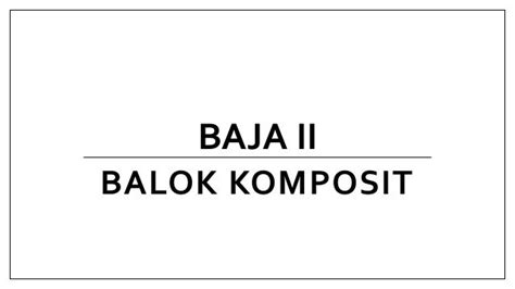 Baja Balok Komposit