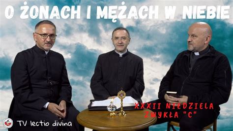 TV lectio divina XXXII Niedziela zwykła C Łk 20 27 38 YouTube