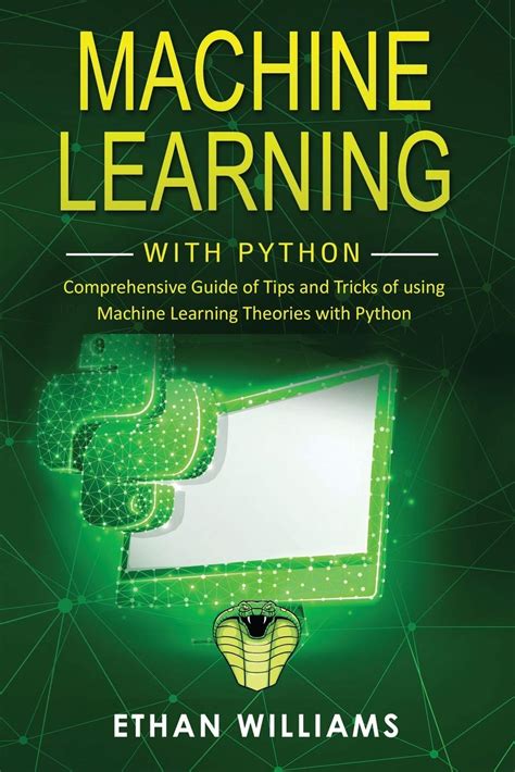 Buy Machine Learning With Python Comprehensive Guide Of Tips And