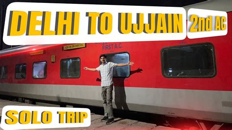 Delhi To Ujjain By Train Solo Trip Budget Trip Mahakaleshwar