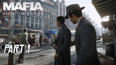 Mafia 1 Remake Gameplay Episode 1 Pc Walkthrough No Commentary Youtube