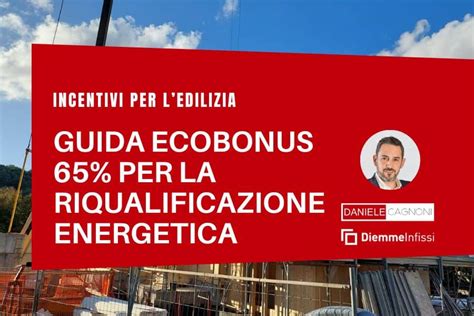 Ecobonus Guida Detrazioni Costi Ammessi E Cosa Rientra