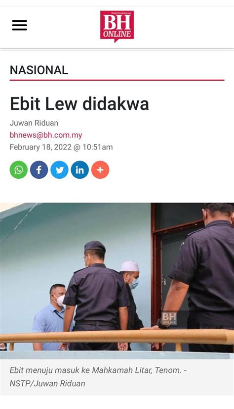 Ebit Lew Dah Didakwa Atas Pertuduhan Termasuk Gangguan Seksual