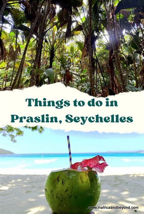 Best Things To Do In Praslin Seychelles Seychelles Things To Do