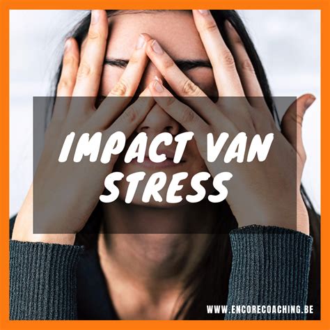 de impact van stress encore coaching