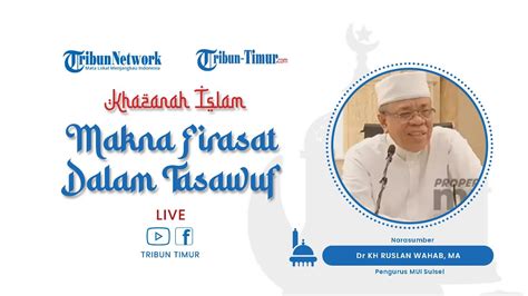 Studi Dan Kajian Islam Tasawuf Apa Itu Firasat Youtube