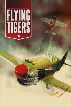 ‎Flying Tigers (1942) directed by David Miller • Reviews, film + cast • Letterboxd