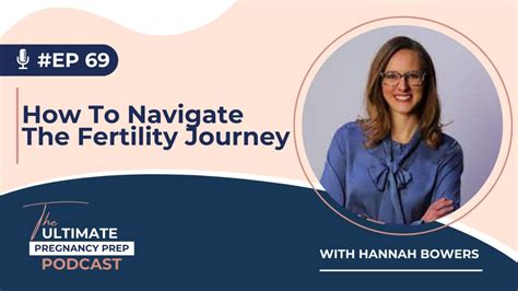 How To Navigate The Fertility Journey With Hannah Bowers