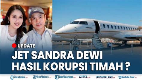 JET PRIBADI SANDRA DEWI TERINDIKASI HASIL KORUPSI TIMAH Dulu Hadiah