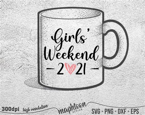 Girls Weekend 2021 Svg Girls Trip Girls Vacation Etsy