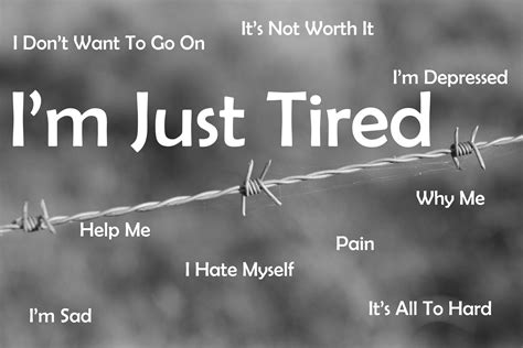 Im Just Tired Quotes. QuotesGram