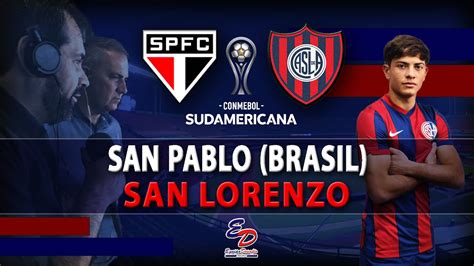 ⚽️ San Pablo Brasil Vs San Lorenzo Relato Y Reacciones En Vivo