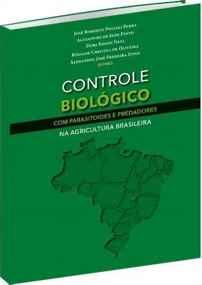 Controle Biol Gico Parasitoides E Predadores Na Agricultura Brasil