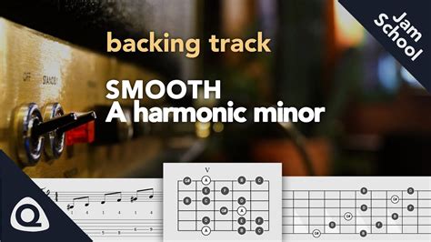 Smooth Enhanced Guitar Backing Track In A Harmonic Minor Youtube