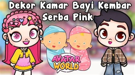 DEKOR KAMAR BAYI KEMBAR SERBA PINK AVATAR WORLD PAZU YouTube