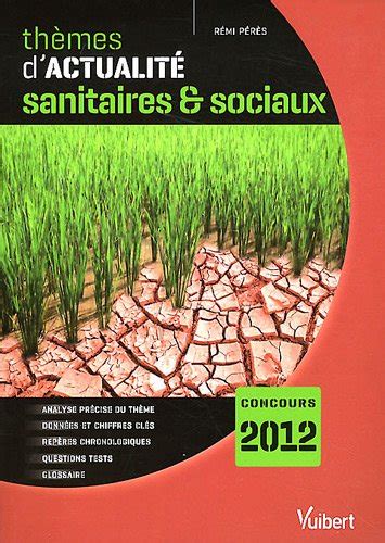 Amazon thèmes d actualité sanitaires et sociaux 2011 pour concours