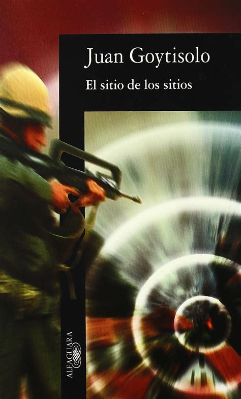 EL SITIO DE LOS SITIOS GOYTISOLO GAY JUAN Amazon Fr Livres