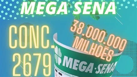 MEGA SENA MILIONÁRIA CONCURSO 2679 YouTube