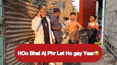 Phr Se Let Ho Gay Yaar Enjoy My New VlOg OneDreamAutoVerse Contact YouTube