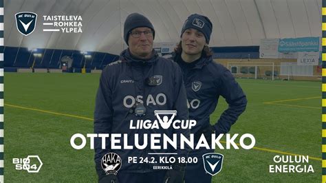 ACOTV Otteluennakko FC Haka AC Oulu 24 2 2023 Liigacup YouTube