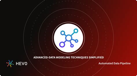 Advanced Data Modeling Concepts A Comprehensive Guide 101 Learn Hevo