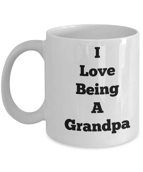 Novelty Coffee Mug I Love Being A Grandpa Tea Cup T Grandfather