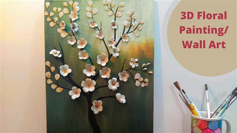 3d Floral Painting Wall Decor Youtube