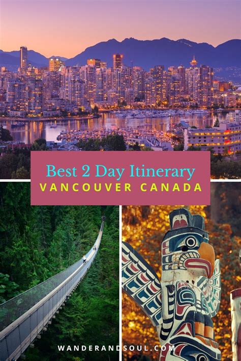 48 Hours In The Beautiful Coastal City Of Vancouver Canada Wander