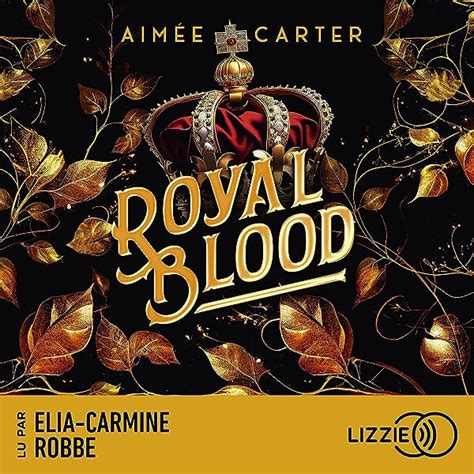 Royal Blood Découverte du livre audio avec Lizzie