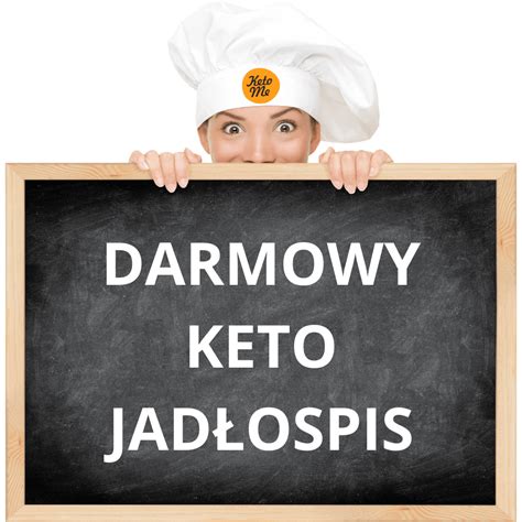 KetoMe Darmowy Keto Jadłospis na Początek Diety Ketogenicznej