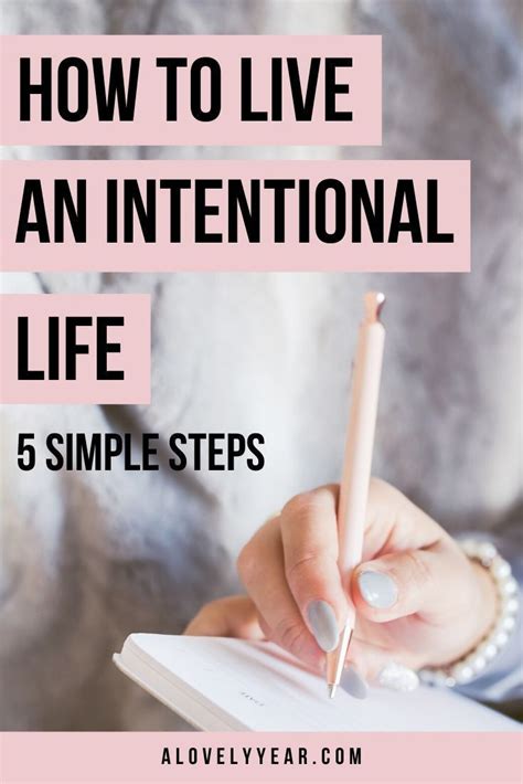 How To Live An Intentional Life 5 Simple Steps Intentional Living Intentions How To Better