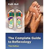 The Complete Guide To Foot Reflexology 3rd Revision Kunz Kevin Kunz