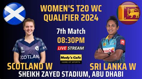 Live SLW Vs SCOW Live 7th T20 Sri Lanka W Vs Scotland W Sheikh