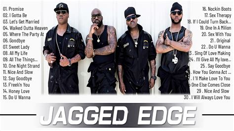 Best Songs Of Jagged Edge Mix Jagged Edge Greatest Hits Youtube