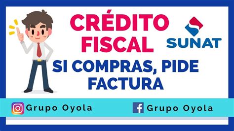 La Importancia Del Cr Dito Fiscal Sunat Per Youtube