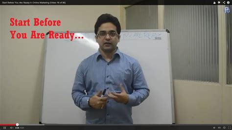 Start Before You Are Ready In Online Marketing Video Of Youtube