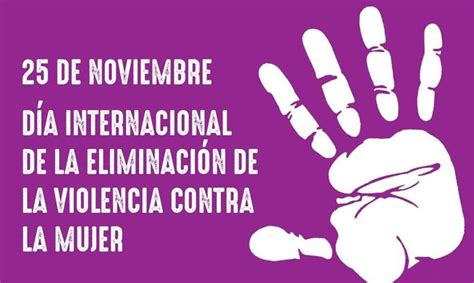 D A Mundial De La Eliminaci N De La Violencia Contra La Mujer Sucre