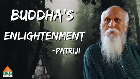 Buddha S Enlightenment Patriji Pearls Of Wisdom PVI YouTube