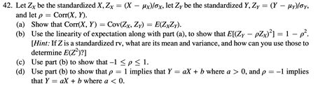 Solved 2 Let Zx Be The Standardized X Zx X−μx σx Let Zy