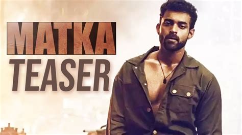 Varun Tej S Matka Movie Teaser Meenakshi Karuna Kumar GV Prakash