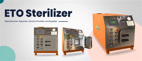 ETO Sterilizer Manufacturer Dry Heat Sterilizer Supplier Exporter