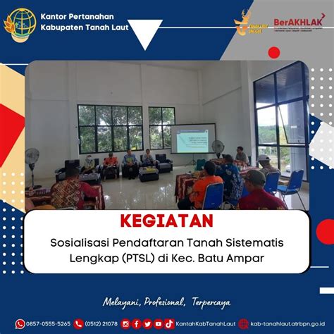 Sosialisasi Pendaftaran Tanah Sistematis Lengkap Ptsl Di Kecamatan