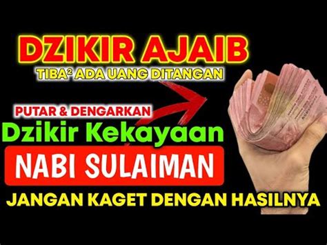 Terbukti Dzikir Ajaib Tiba Ada Uang Ditangan Putar Dzikir Kekayaan