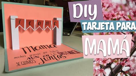 Diy Tarjeta Para Mamá Popup 3d Regalo Para El Día De Las Madres Youtube