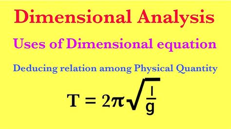 Deducing Relation Among The Physical Quantities Uses Of Dimensional Equations Dimensional