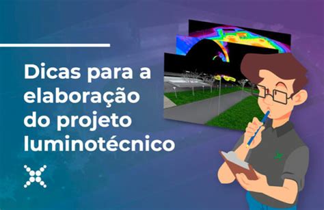 Aprendendo O Ed Dicas Para A Elabora O Do Projeto Luminot Cnico